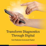 How to Transform Diagnostics Through Digital